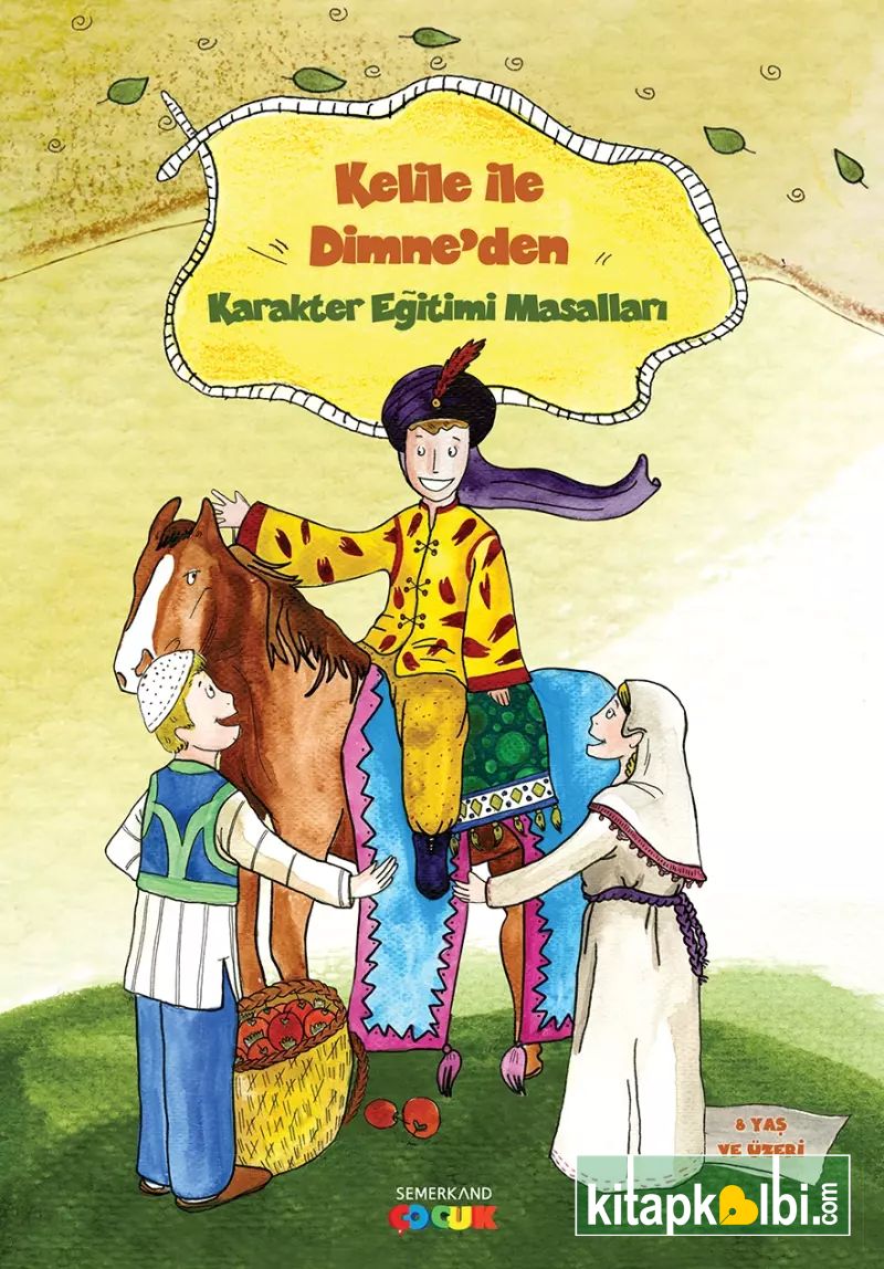 Kelile ve Dimneden Karakter Eğitimi Masalları