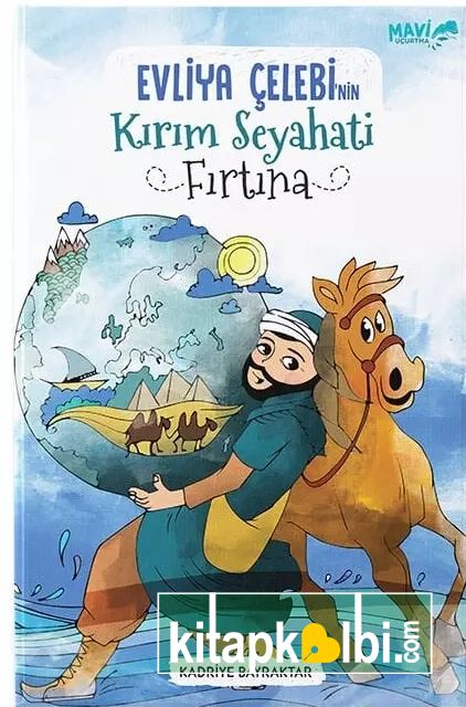 Evliya Çelebinin Kırım Seyahati  Fırtına