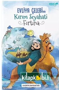 Evliya Çelebinin Kırım Seyahati  Fırtına