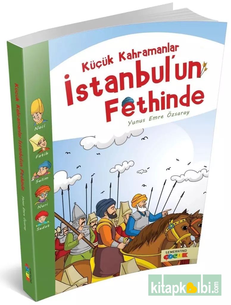 Küçük Kahramanlar İstanbulun Fethinde