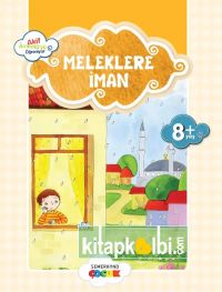 Küçük Akif Amentüyü Öğreniyor Meleklere İman