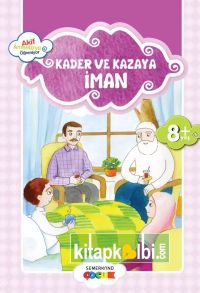 Küçük Akif Amentüyü Öğreniyor Kader ve Kazaya İman