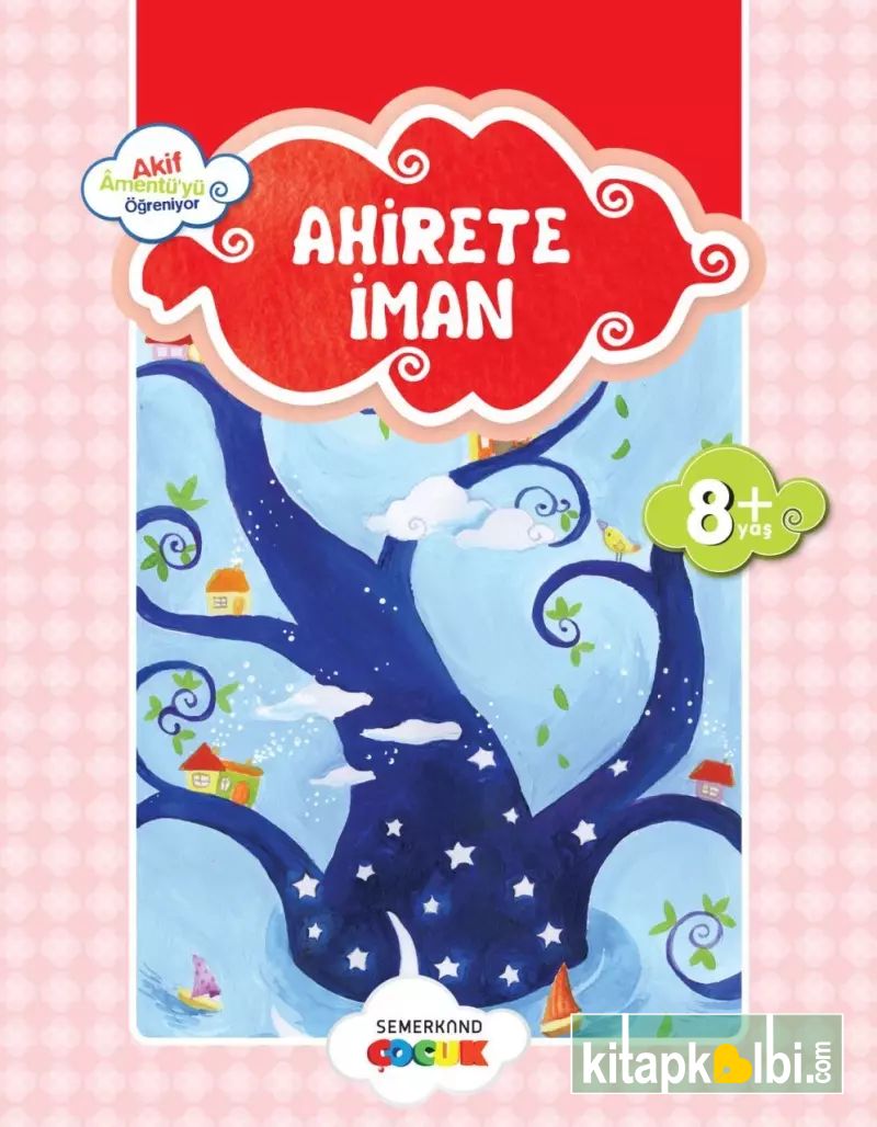 Küçük Akif Amentüyü Öğreniyor Ahirete İman