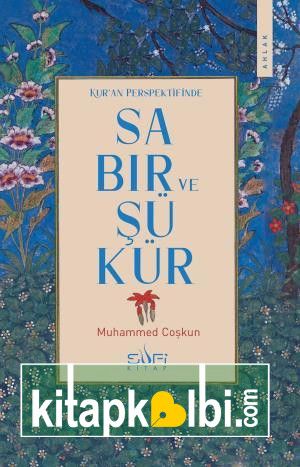 Kuran Perspektifinde Sabır ve Şükür