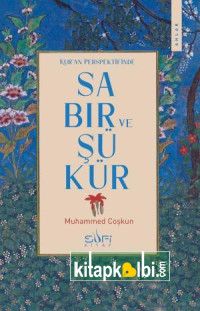 Kuran Perspektifinde Sabır ve Şükür