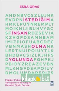 İstediğim İnsan Olma Yolunda