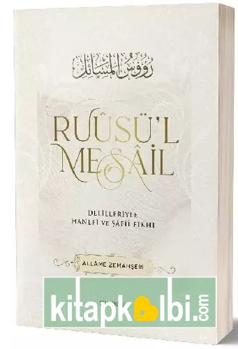 Ruusül Mesail Delilleriyle Hanefi ve Şafii Fıkhı