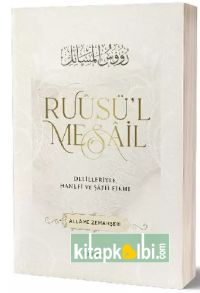 Ruusül Mesail Delilleriyle Hanefi ve Şafii Fıkhı