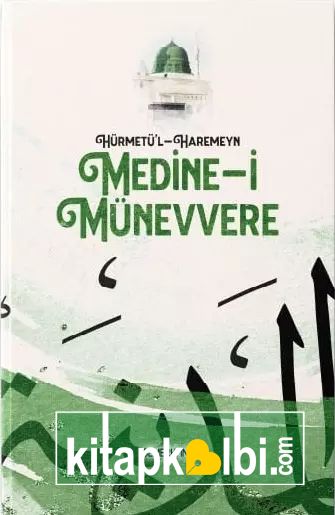 Hürmetül Haremeyn Medine-i Münevvere