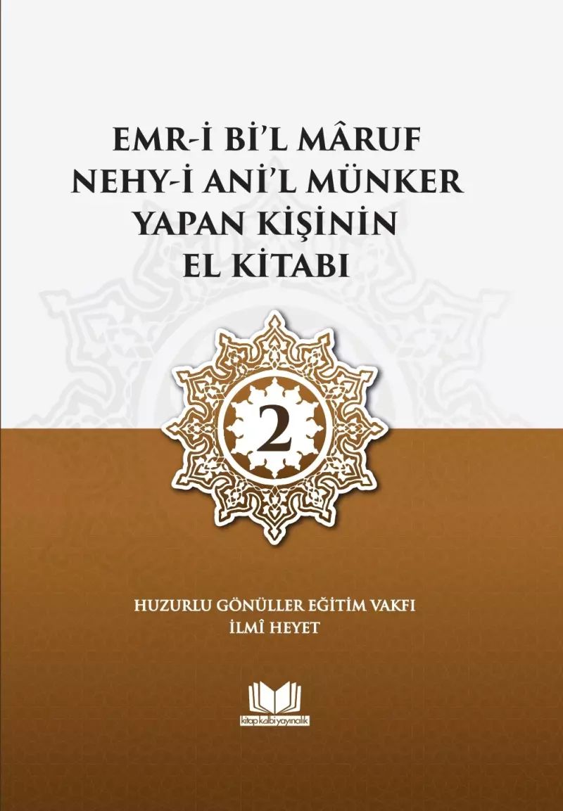 Emri Bil Maruf Nehyi Anil Münker Yapan Kişinin El Kitabı