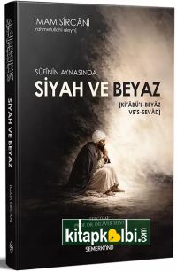 Sufinin Aynasında Siyah ve Beyaz