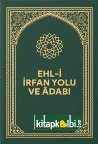 Ehli İrfan Yolu ve Adabı Karton Kapak