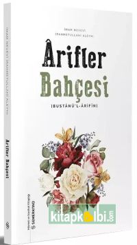 Arifler Bahçesi Bustanü’l - Arifin