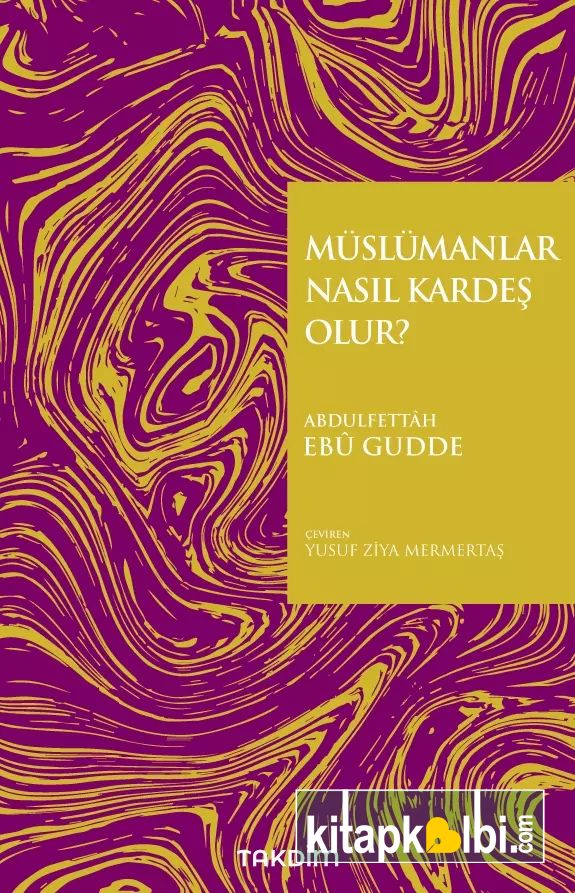 Müslümanlar Nasıl Kardeş Olur