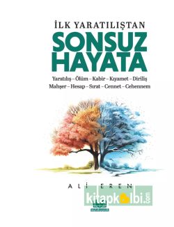 İlk Yaratılıştan Sonsuz Hayata