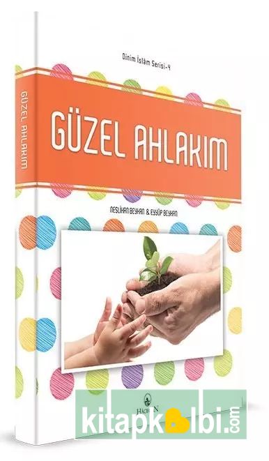 Güzel Ahlakım