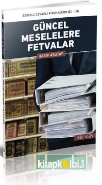 Güncel Meselelere Fetvalar