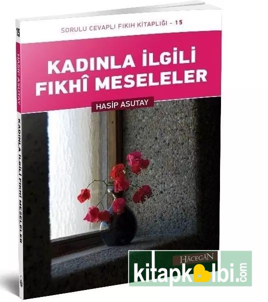 Kadınla İlgili Fıkhi Meseleler