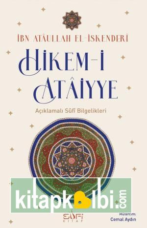 Hikem i Ataiyye Açıklamalı Sufi Bilgelikleri