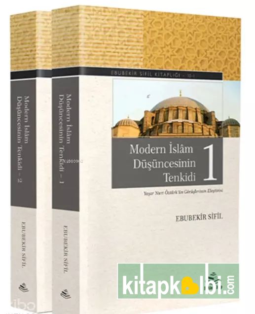 Modern İslam Düşüncesinin Tenkidi 2 Cilt