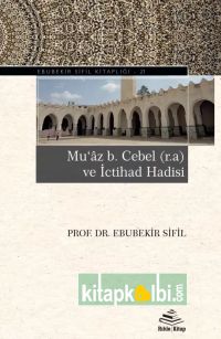 Muaz Bin Cebel ve İctihad Hadisi