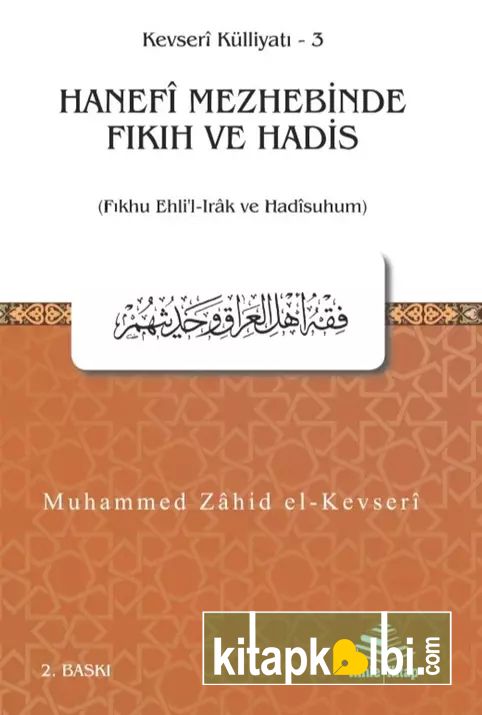 Hanefi Mezhebinde Fıkıh ve Hadis