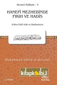 Hanefi Mezhebinde Fıkıh ve Hadis