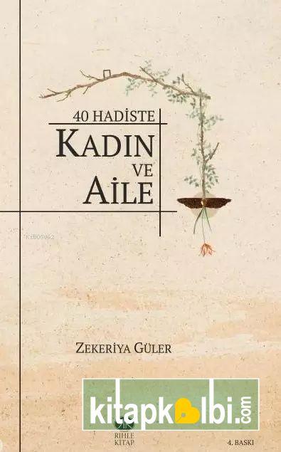 40 Hadiste Kadın ve Aile