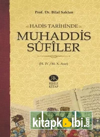 Hadis Tarihinde Muhaddis Sufiler