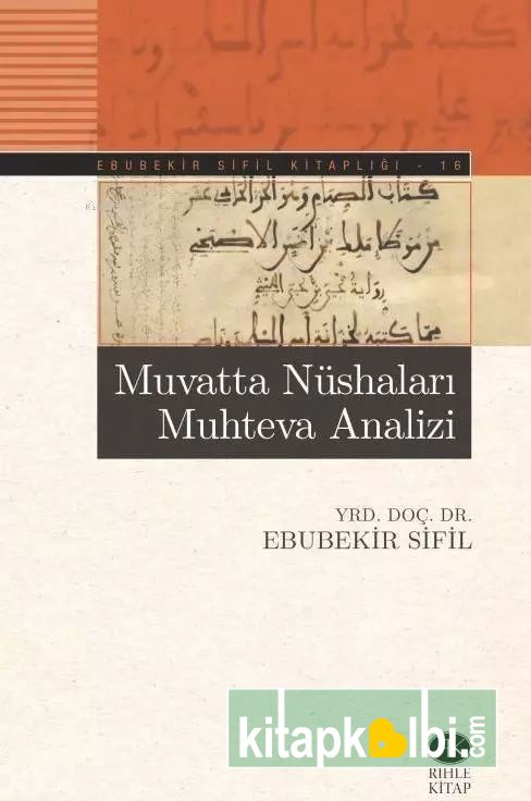 Muvatta Nüshaları Muhteva Analizi