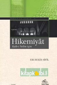 Hikemiyat Kalbi Selim İçin