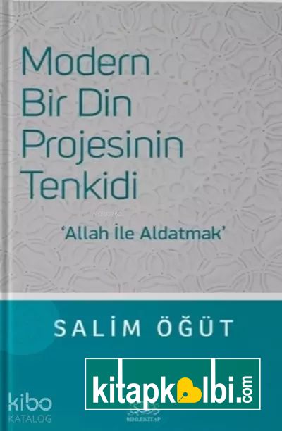 Modern Bir Din Projesinin Tenkidi