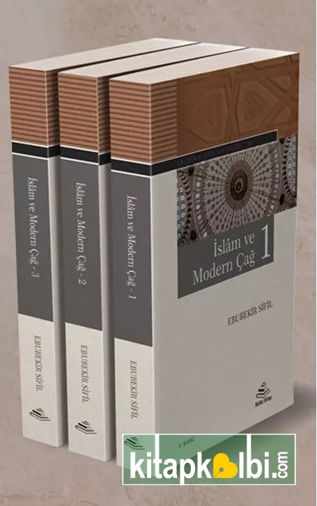 İslam ve Modern Çağ 3 Cilt