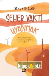 Seher Vakti Uyanmak