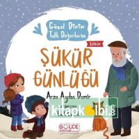 Şükür Günlüğü Güzel Dinim Tatlı Değerlerim