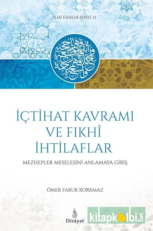 İçtihat Kavramı ve Fıhki İthilaflar