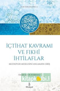 İçtihat Kavramı ve Fıhki İthilaflar