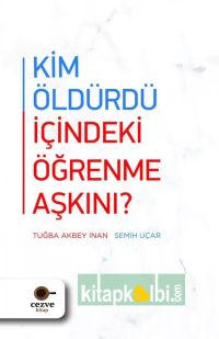 Kim Öldürdü İçindeki Öğrenme Aşkını