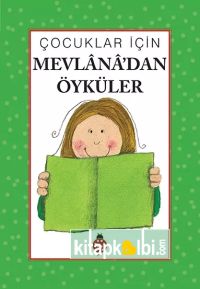 Çocuklar İçin Mevlana'dan Öyküler