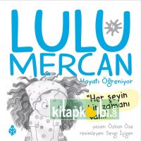Lulu Mercan Hayatı Öğreniyor 4