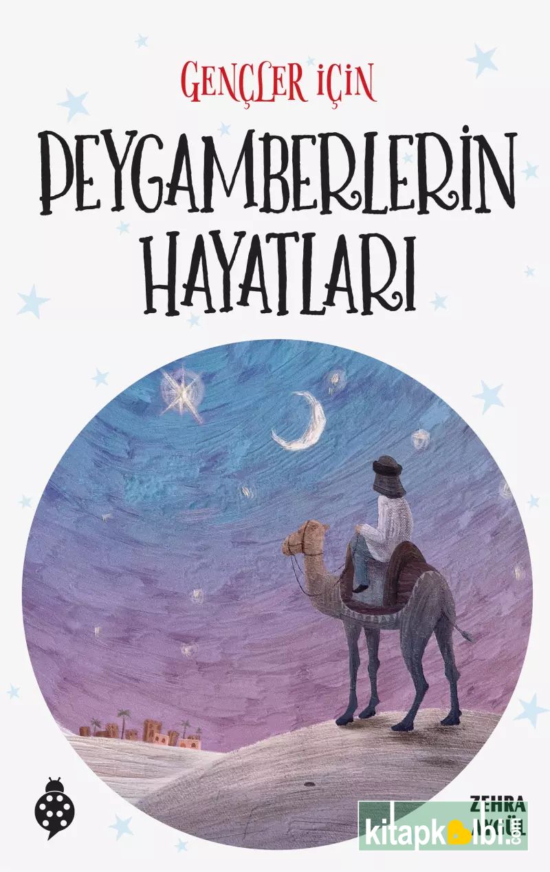 Gençler İçin Peygamberlerin Hayatları