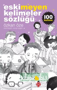 Eskimeyen Kelimeler Sözlüğü