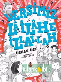 Dersimiz Lâ İlâhe İllallah