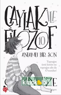 Çaylak İle Filozof 10 - Anlamlı Bir Son