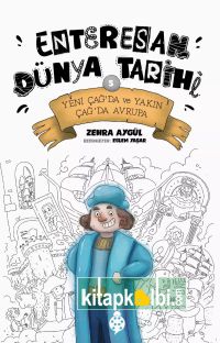 Enteresan Dünya Tarihi 5 Yeni Çağ'da ve Yakın Çağ'da Avrupa
