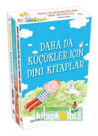Daha da Küçükler İçin Dini Kitaplar Seti