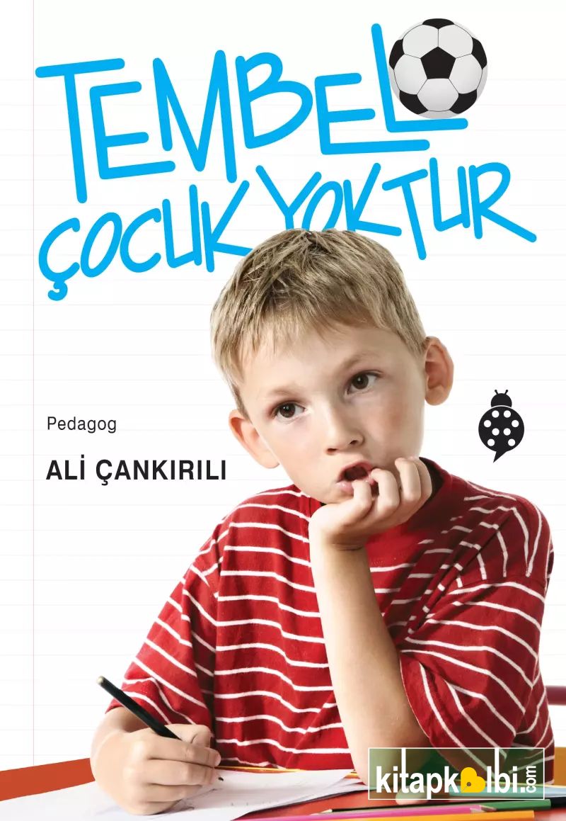 Tembel Çocuk Yoktur