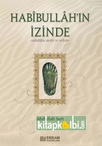 Habibullah'ın İzinde