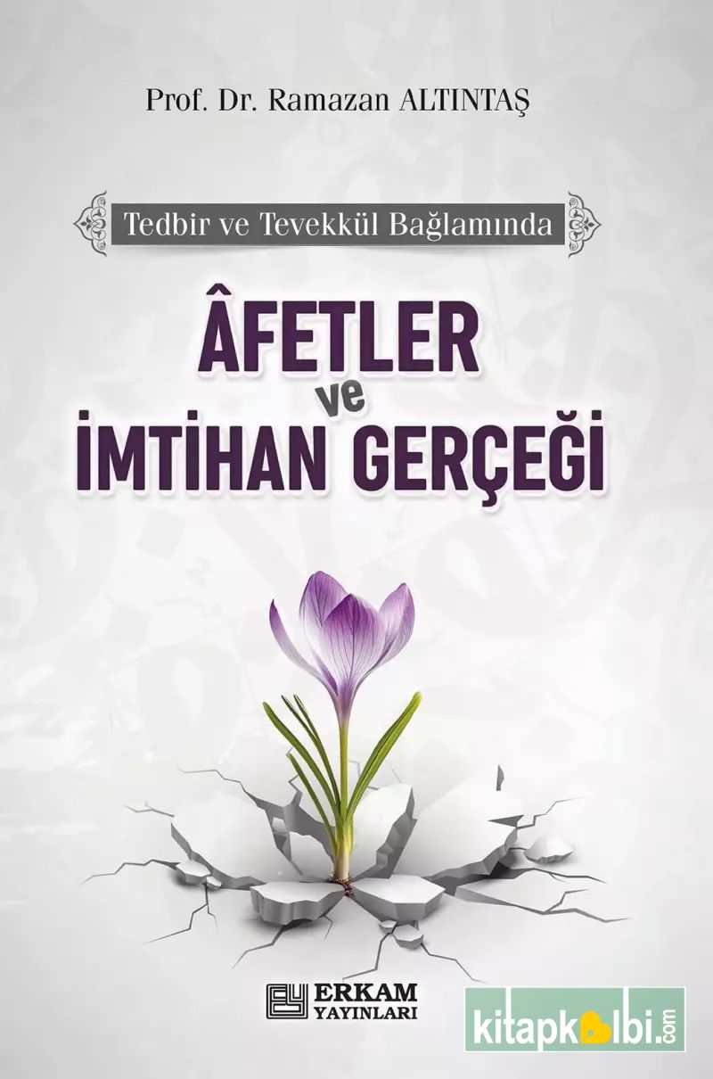 Afetler ve İmtihan Gerçeği