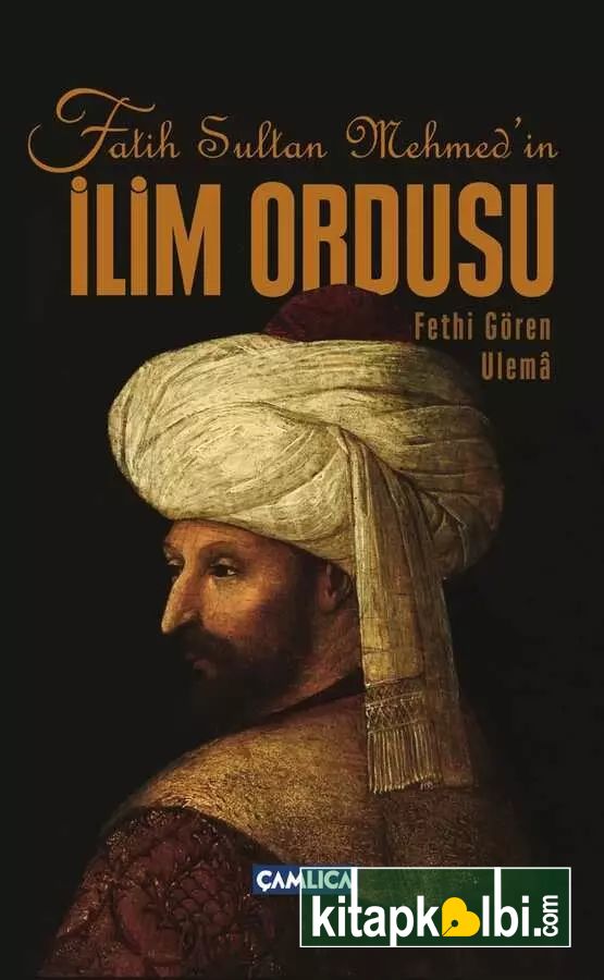Fatih Sultan Mehmedin İlim Ordusu